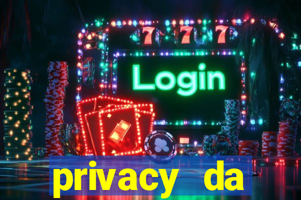 privacy da pipokinha gratis